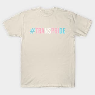 Trans Pride Hashtag T-Shirt